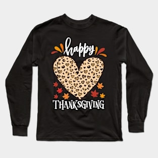 Happy thanksgiving Leopard heart Long Sleeve T-Shirt